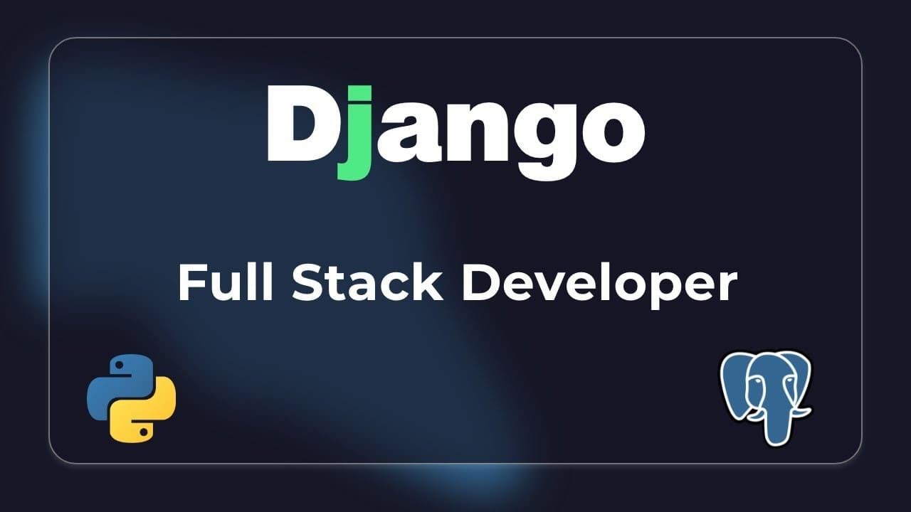 Full-Stack Django Web Development